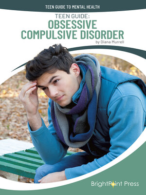 cover image of Teen Guide: Obsessive Compulsive Disorder